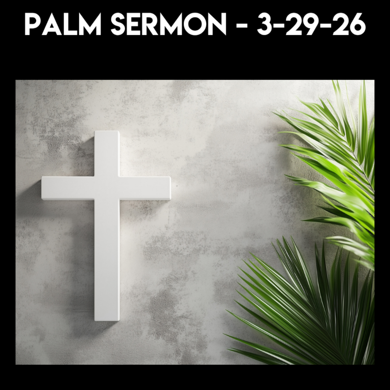 Palm Sunday - 3/29/26