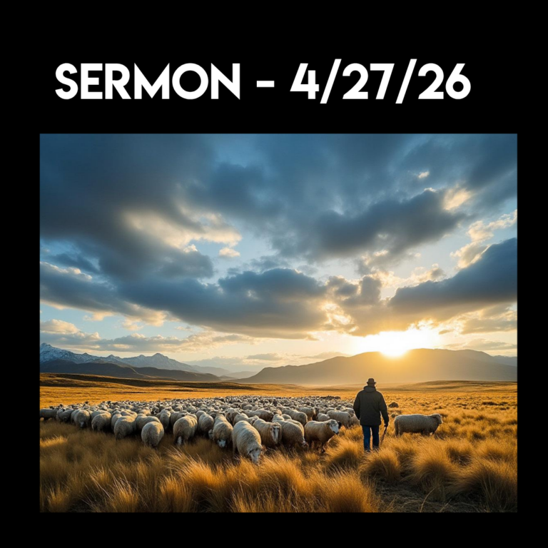Sermon – 4/27/26