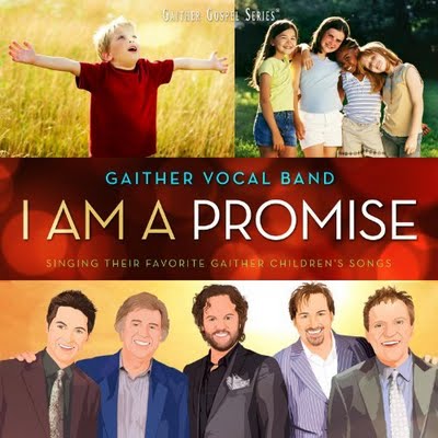 I am A Promise by the Gaither family