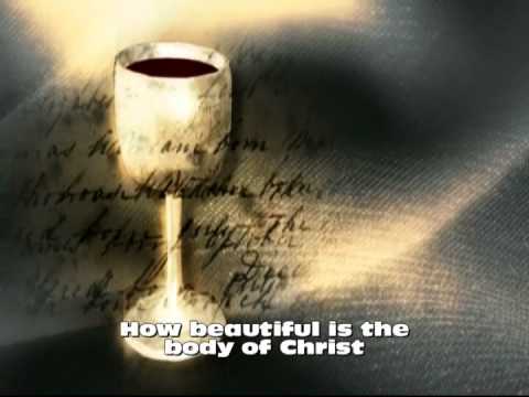 How Beautiful is the Body of Christ 