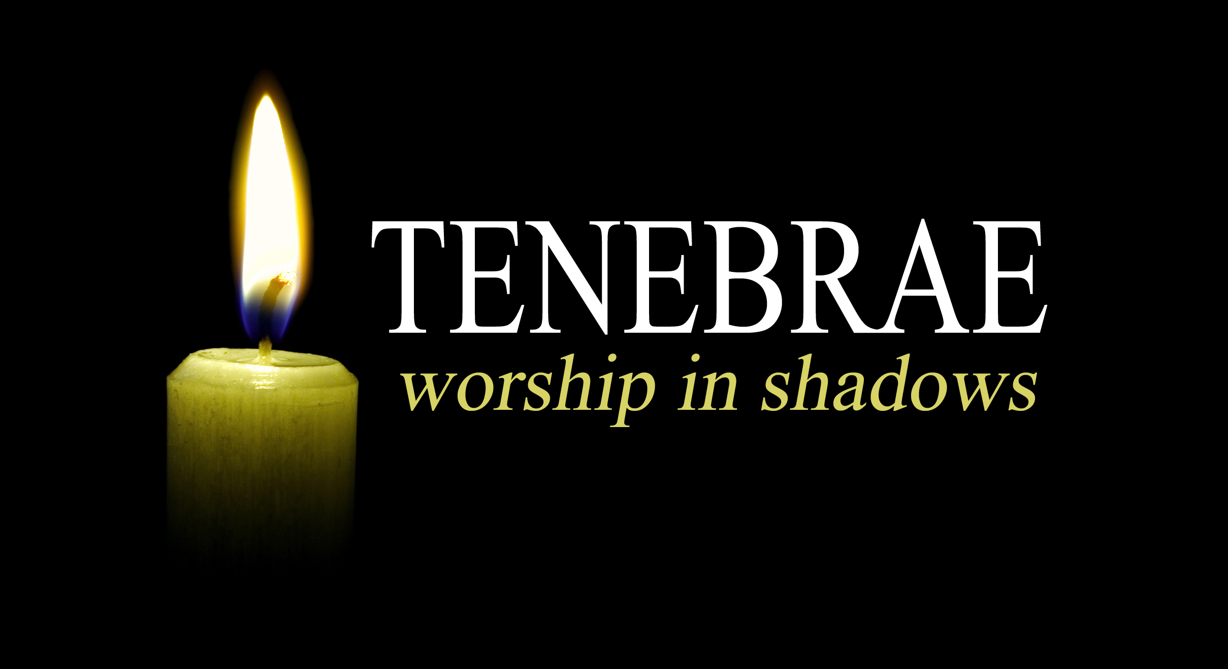 The Service of Tenebrae has a rich tradition in the church dating back to the eight century. Tenebrae is a word derived from Latin meaning "darkness." Through word and music, this service dramatizes the suffering, death, and burial of Jesus Christ. As the service moves from light into darkness, the diminishing light symbolizes the fading devotion of the apostles as well as the gradual dying of our Lord.