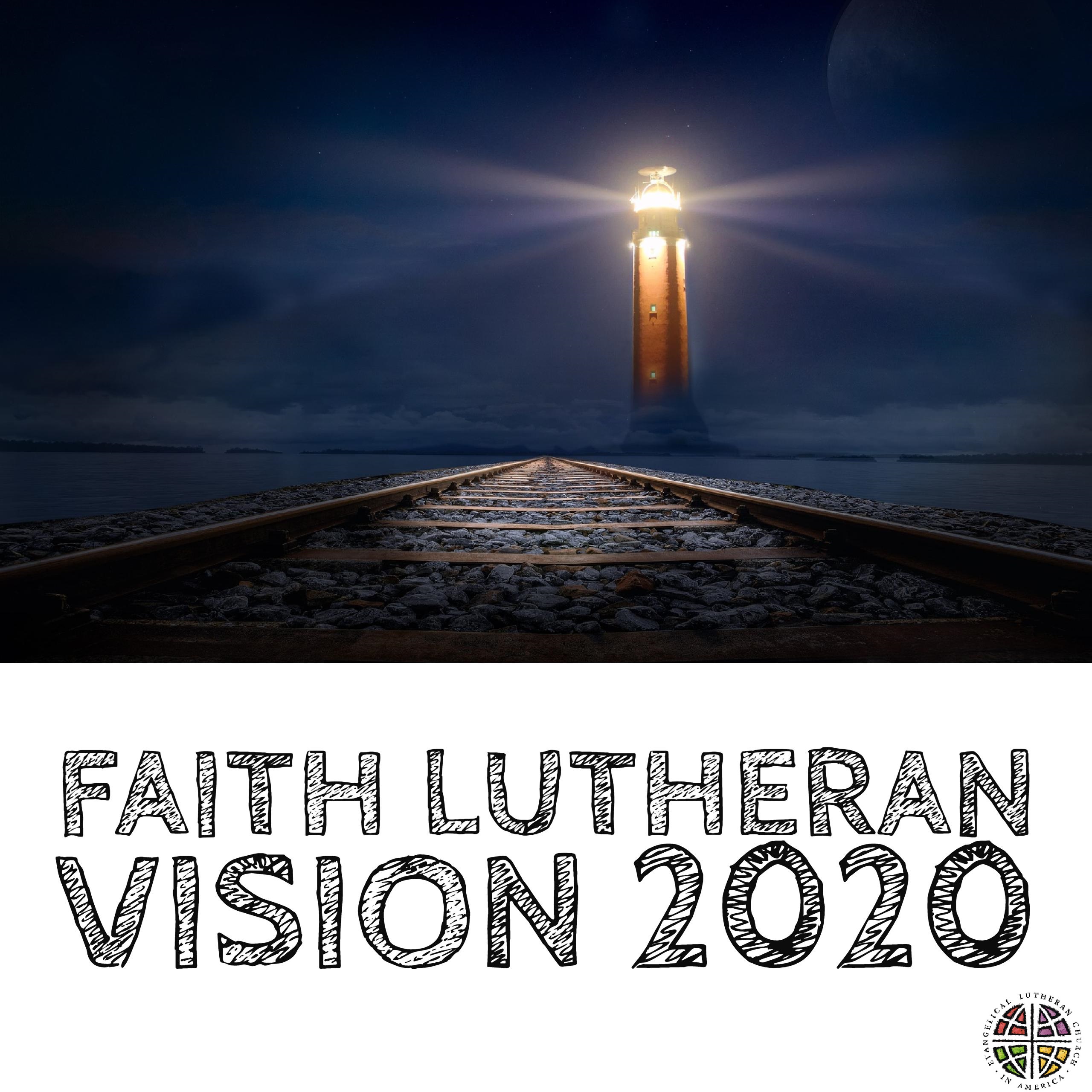 faith lutheran vision 2020