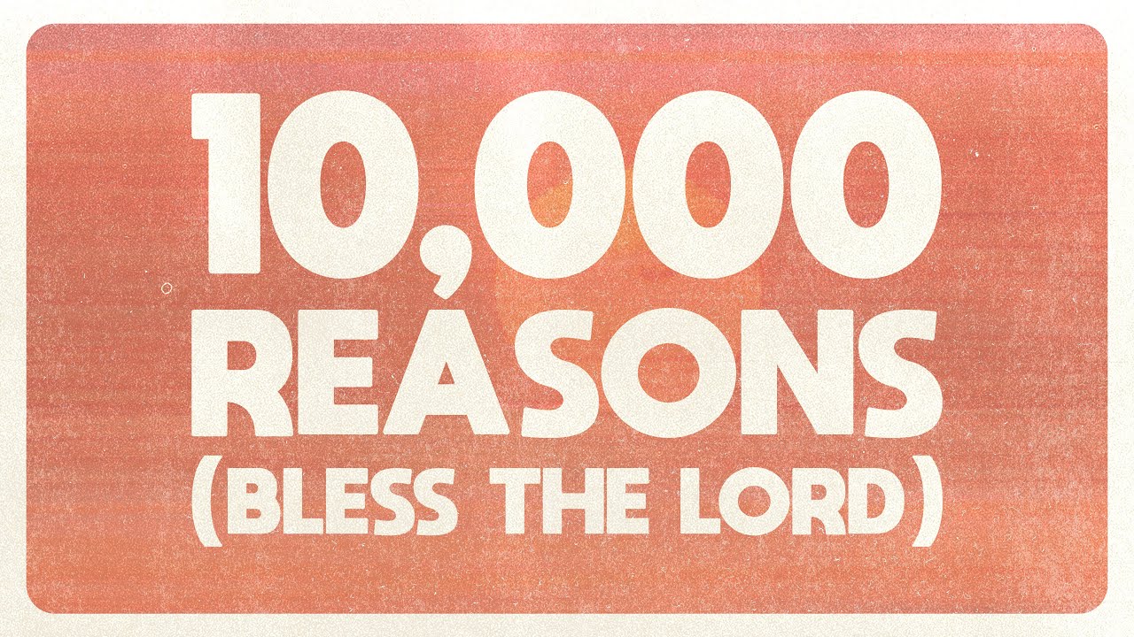 10000 reasons
