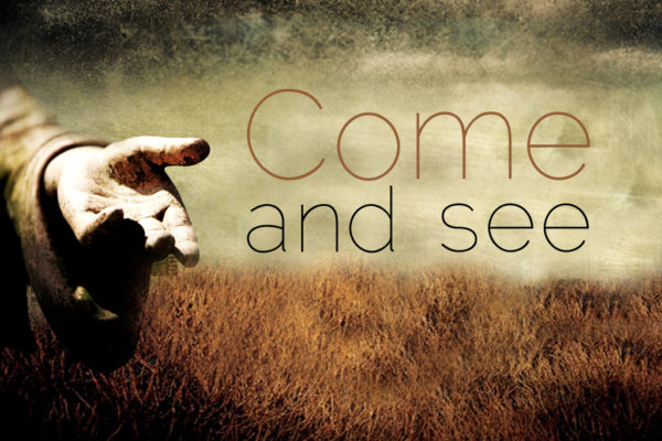Come and See - John 1: 43-51