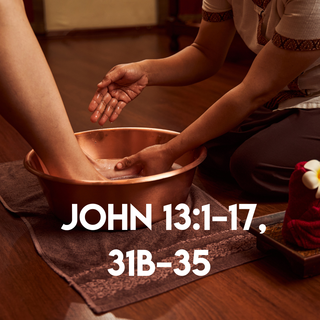 John 13:1–17, 31b–35