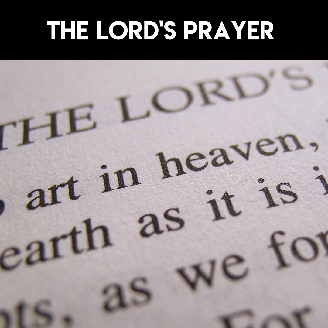 The Lord's Prayer