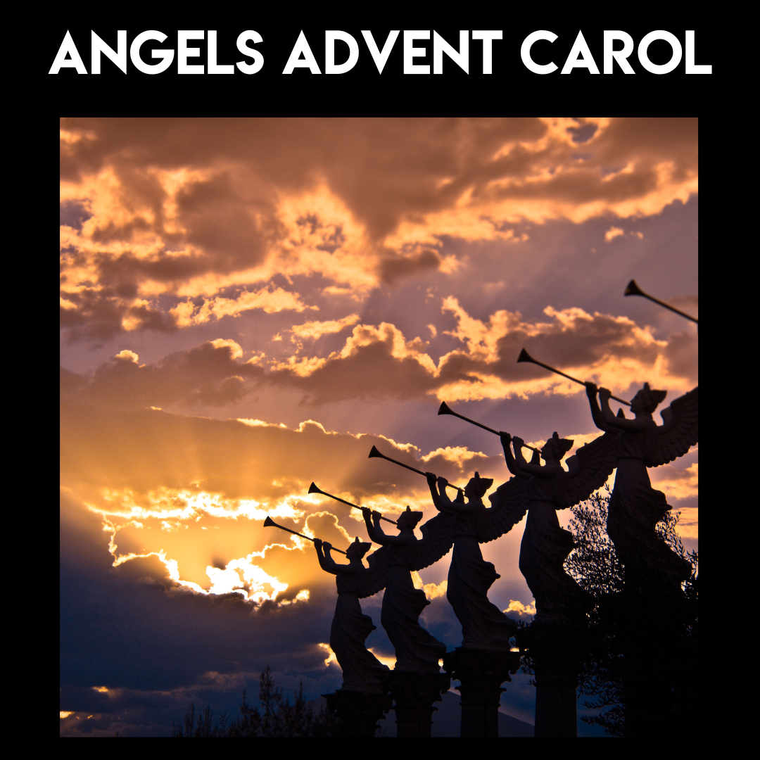 Angels Advent Carol