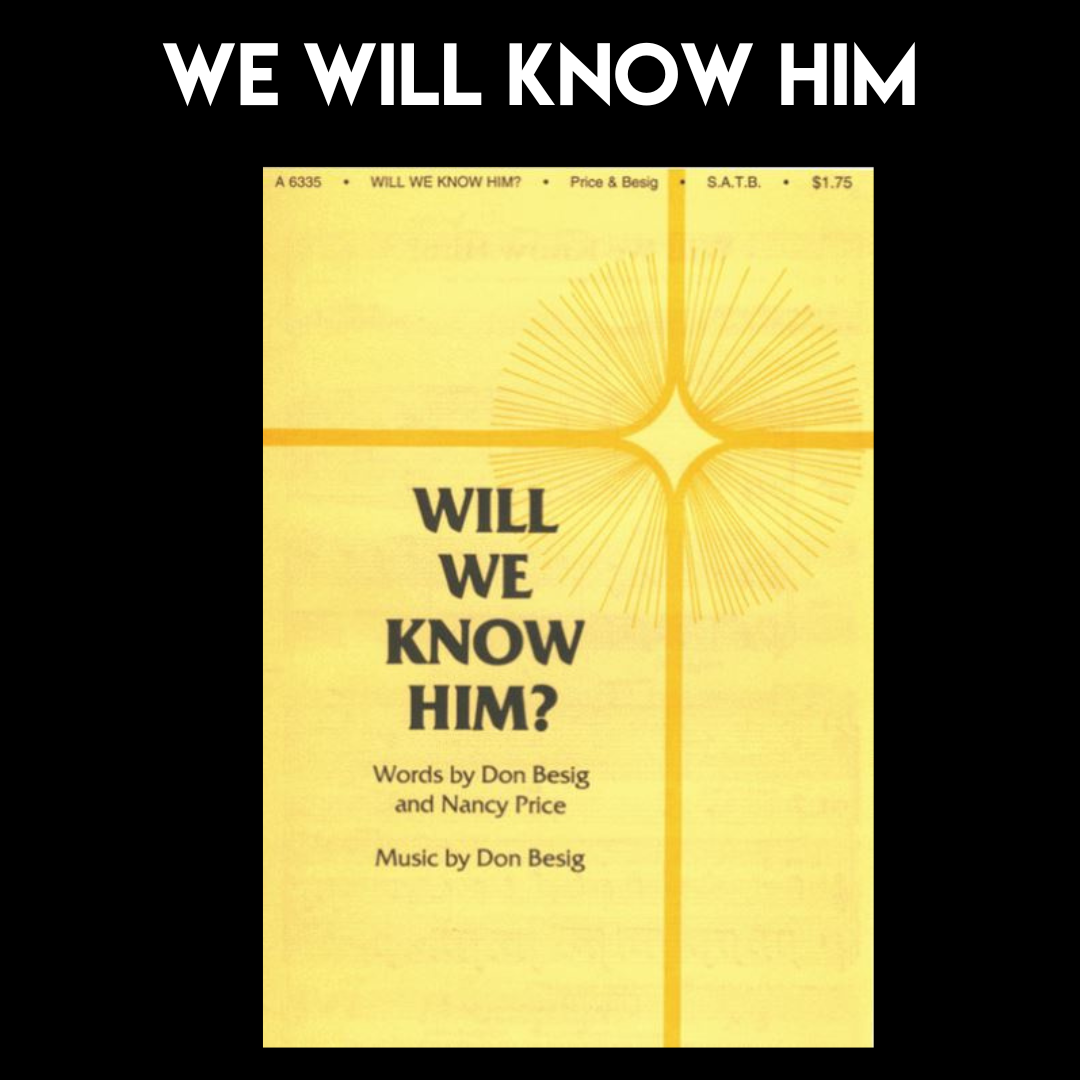 Will We Know Him