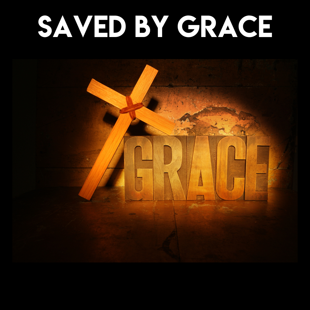 Saved By Grace