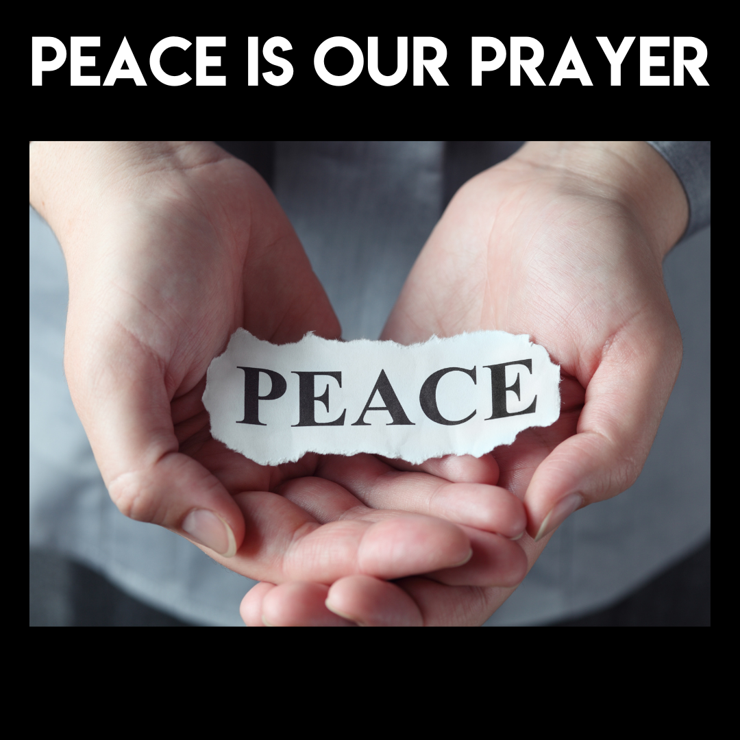 Peace Is Our Prayer