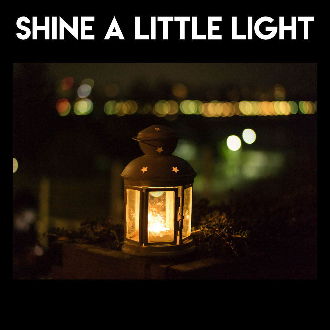 Shine A Little Light